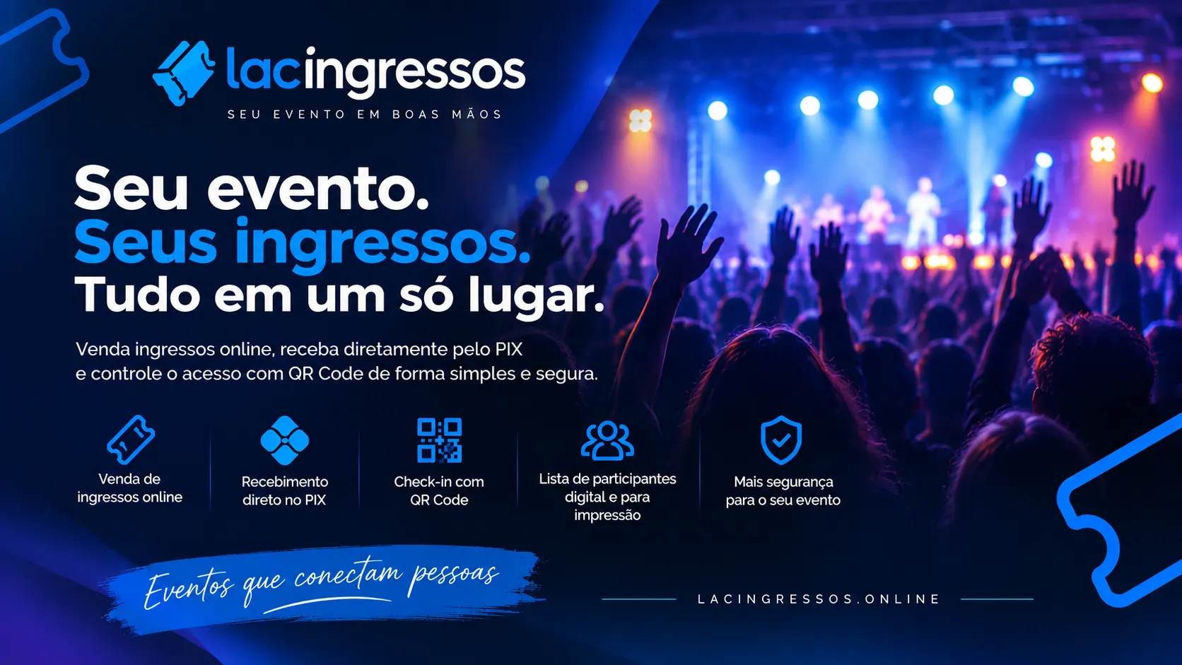 Flyer LAC Ingressos com público em um evento